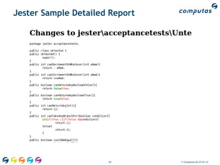 Jester Sample Detailed Report




                      65        © Computas AS 27.01.12
 