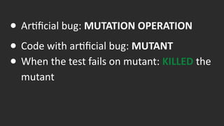 Mutation testing with PIT Slide 53