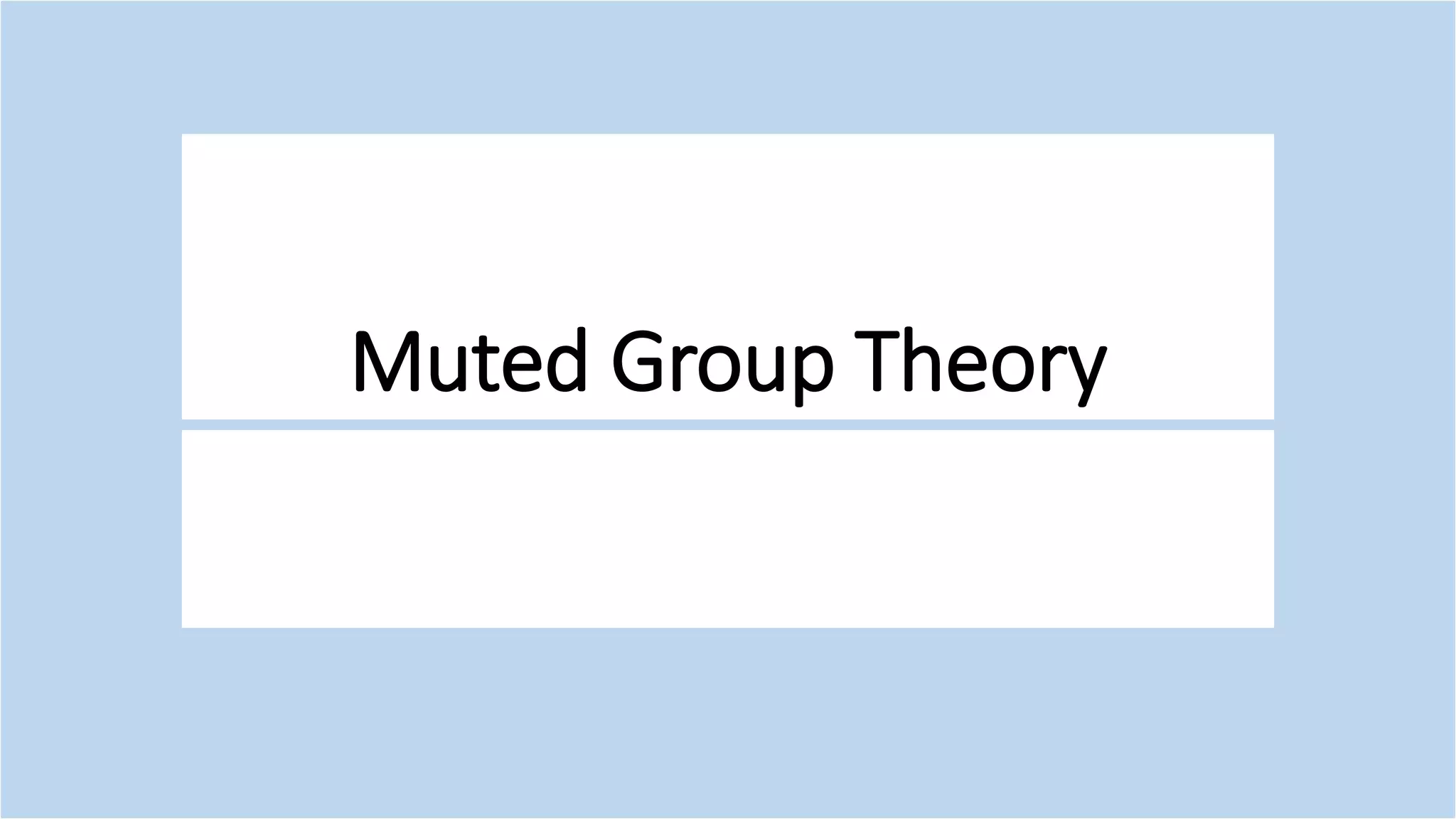Muted group theory NurSyazreen PPT