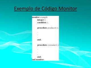 Exemplo de Código Monitor

 
