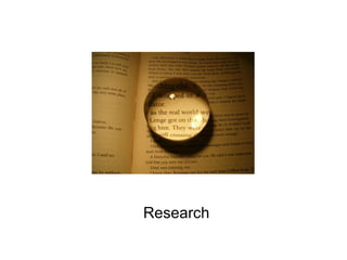 Research 