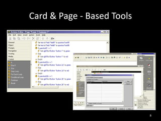 Card & Page - Based Tools




                            8
 