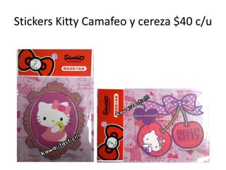 StickersKitty Camafeo y cereza $40 c/u