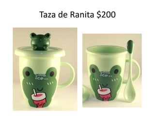 Taza de Ranita $200