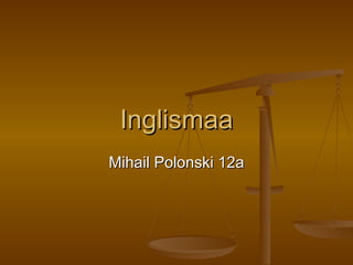 Inglismaa Mihail Polonski 12a 