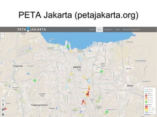 PETA Jakarta (petajakarta.org)
 