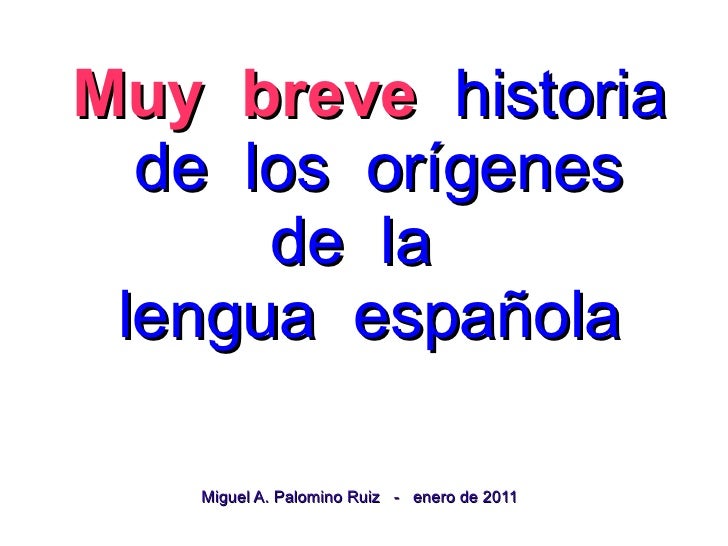 Muy breve historia del castellano