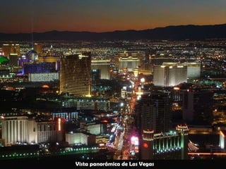 Vista panorámica de Las Vegas 