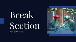 Break
Section
Break For 30 Minutes
 