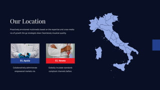 01.Apulia
Collaboratively administrate
empowered markets via.
02. Veneto
Globally incubate standards
compliant channels before.
Our Location
Proactively envisioned multimedia based on the expertise and cross-media
via of growth the go strategies down Seamlessly visualize quality.
 