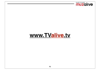 www.TValive.tv




      46
 
