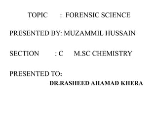 Muzamil Rasheed Lab FORENSIC CHEMISTRY PPT | PPTX