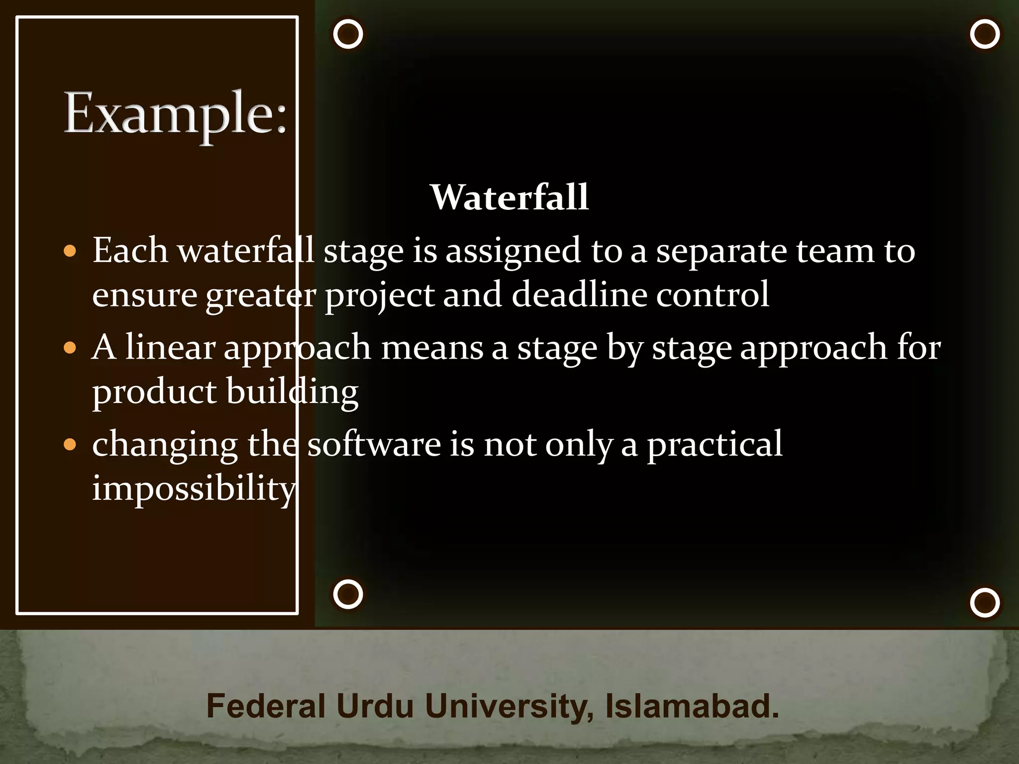 Water fallXP,ASDAgileLean Thinking                             Prescriptive                                                                            More Value,                                                                             idea basedDiagram:Federal Urdu University, Islamabad.