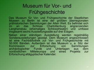 Museum für Vor- und Frühgeschichte 