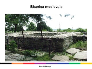 Biserica medievala
 