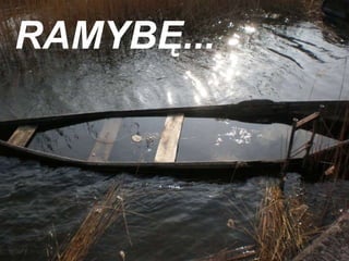 RAMYBĘ...  