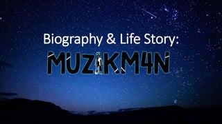Biography & Life Story:
 