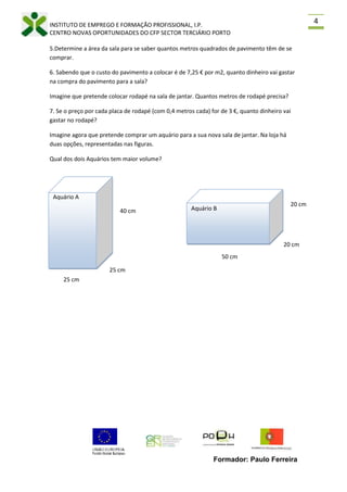 Perímetros, áreas e volumes