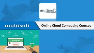 Online Cloud Computing Courses
 