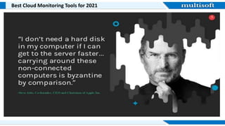 Best Cloud Monitoring Tools for 2021
 