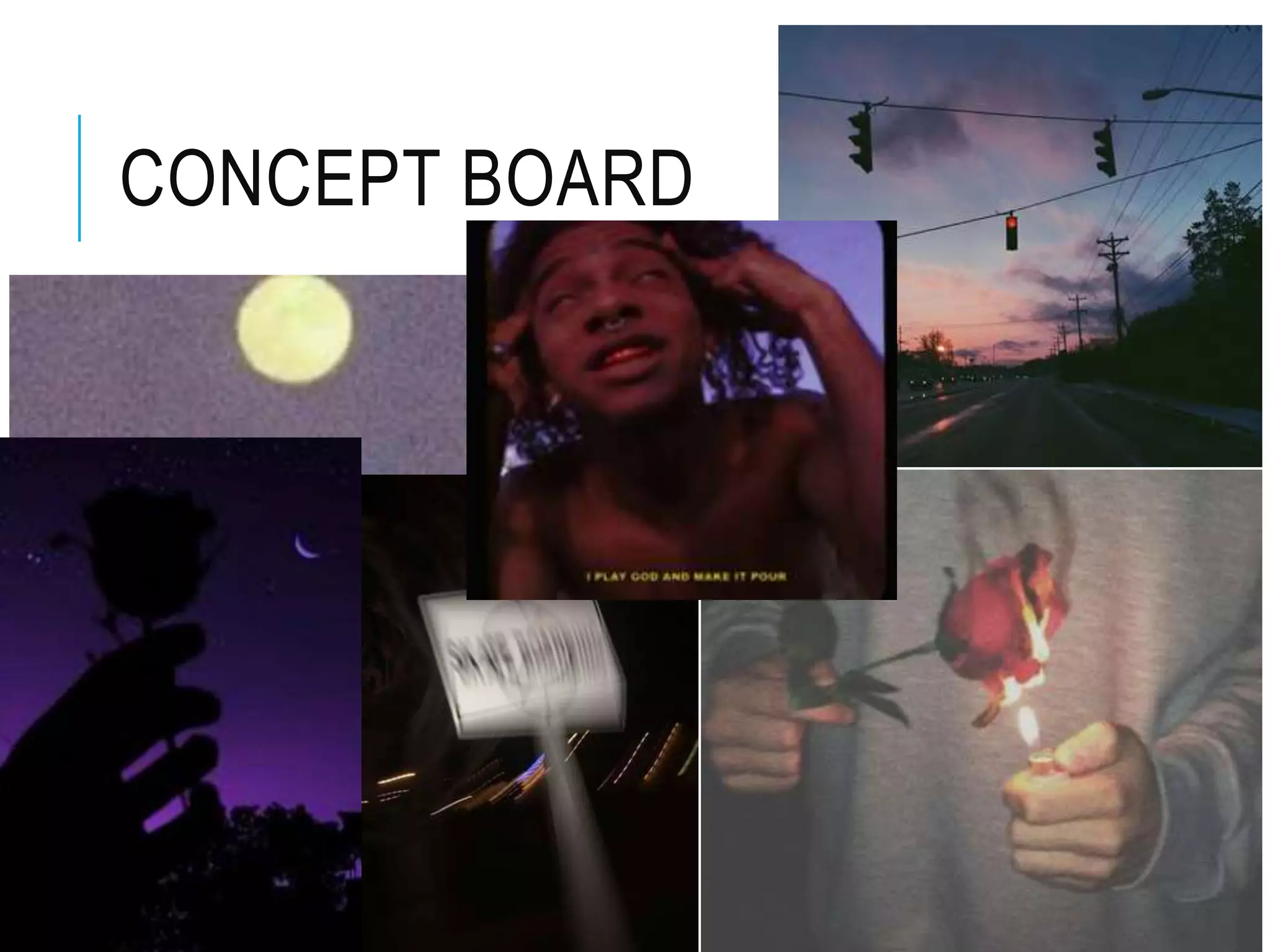 CONCEPT BOARD
 