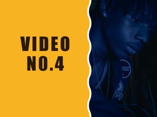 VIDEO
N0.4
 