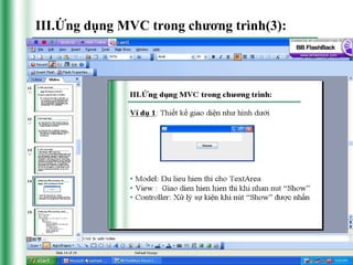 III.Ứng dụng MVC trong chương trình(3):
 