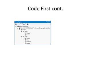 Code First cont.
 