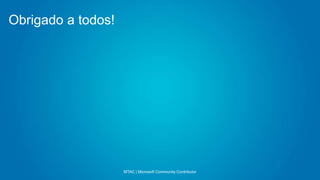 Obrigado a todos!
MTAC | Microsoft Community Contributor
 