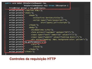Controles da requisição HTTP
 
