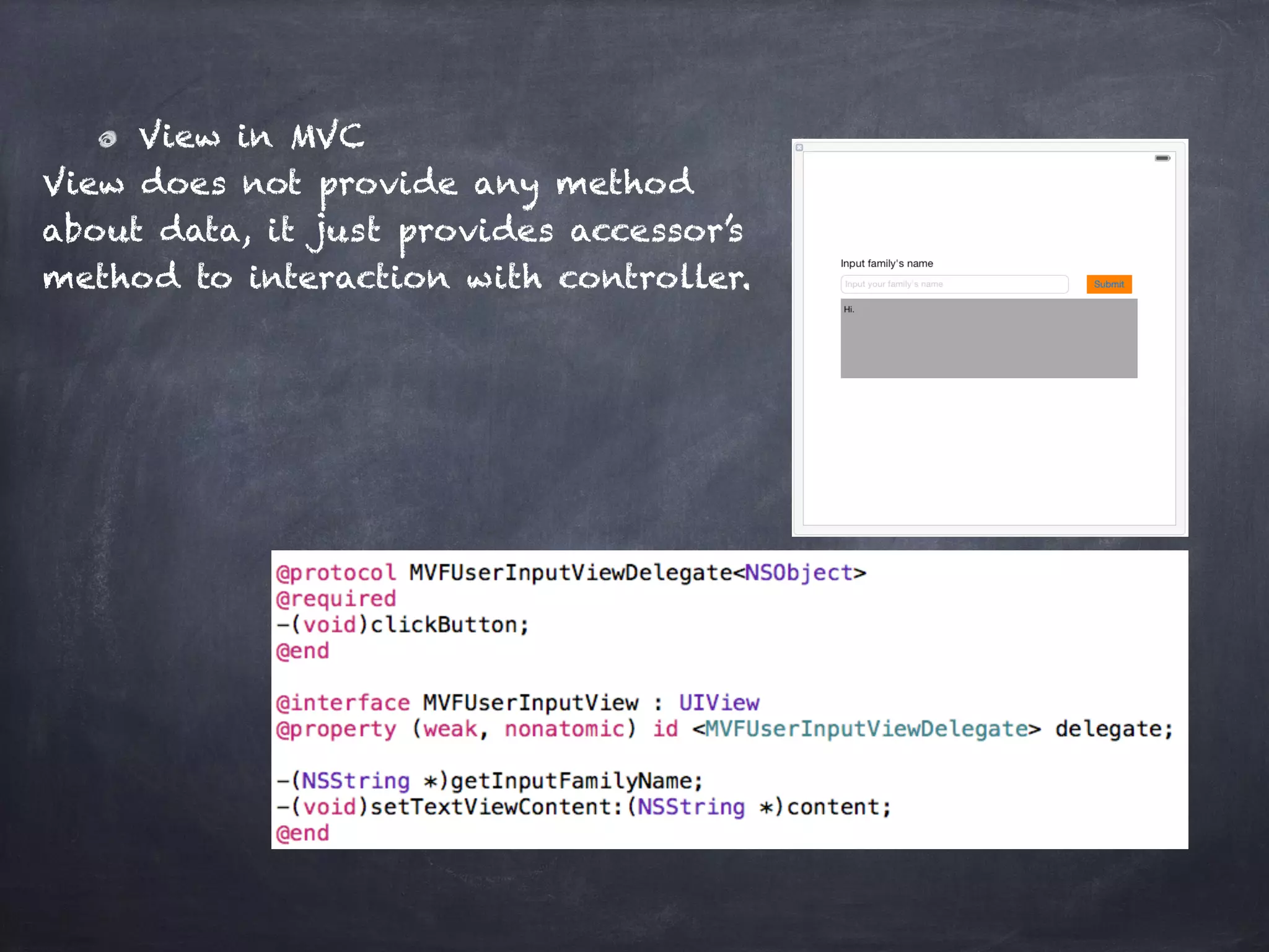 View in MVC
View does not provide any method
about data, it just provides accessor’s
method to interaction with controller.
 