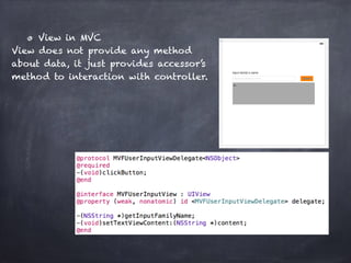 View in MVC
View does not provide any method
about data, it just provides accessor’s
method to interaction with controller.
 