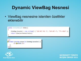 Dynamic ViewBag Nesnesi ViewBag nesnesine istenilen özellikler eklenebilir 