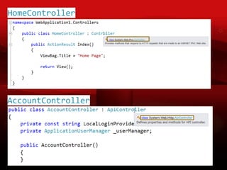 HomeController
AccountController
 