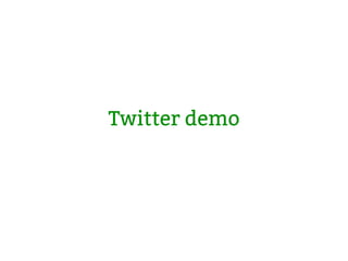 Twitter demo
 