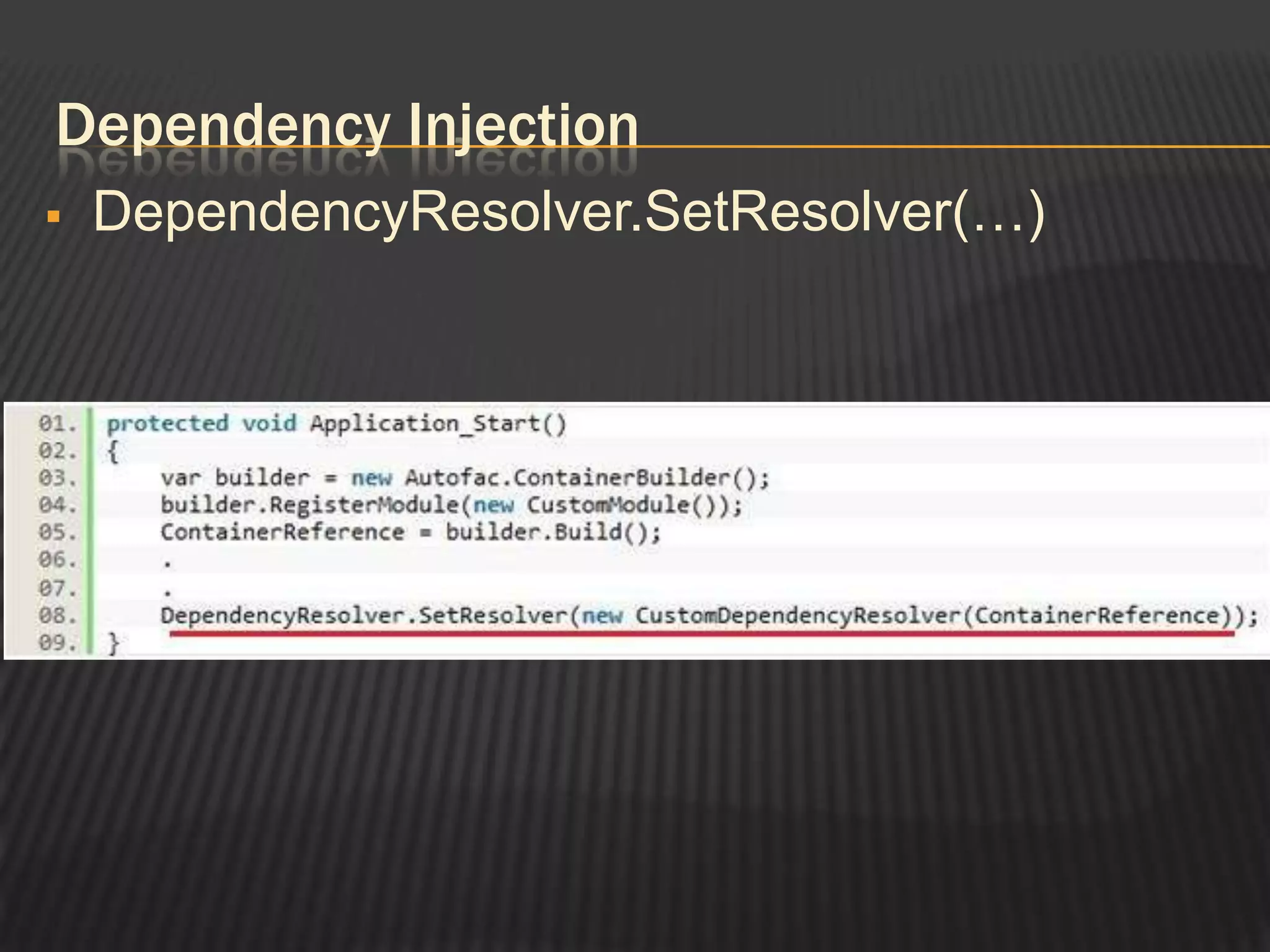 Dependency InjectionASP.NET MVC One Step Deeper