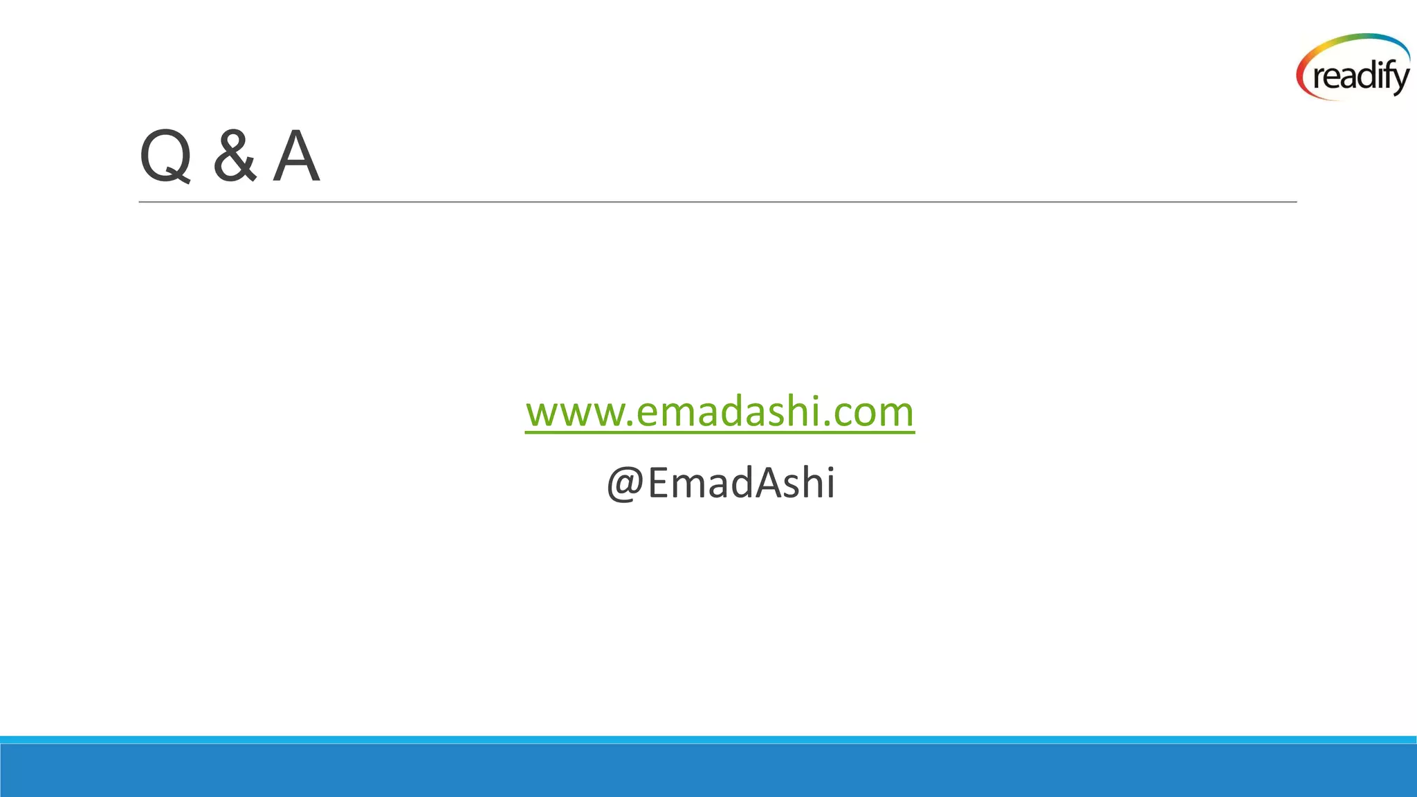 Q&A www.emadashi.com @EmadAshi 