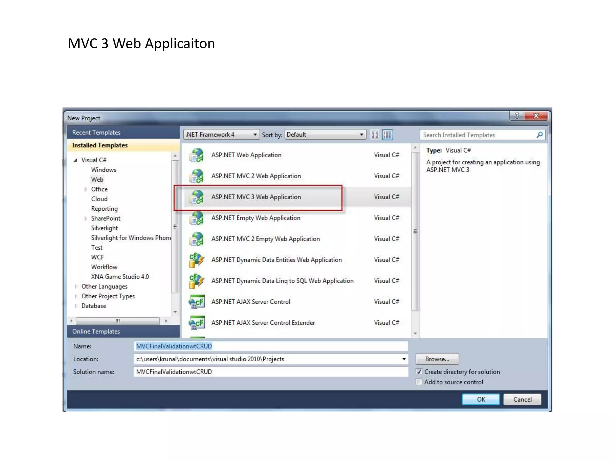 MVC 3 Web Applicaiton
 