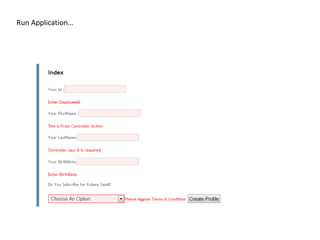 Run Application…
 