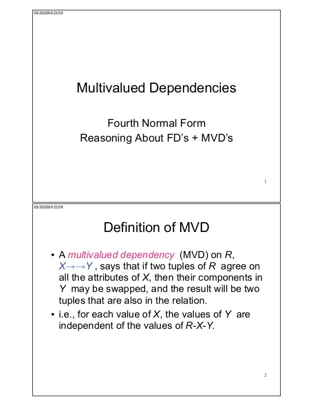 multi valued dependency the normal form which deals with multivalued dependencies is called