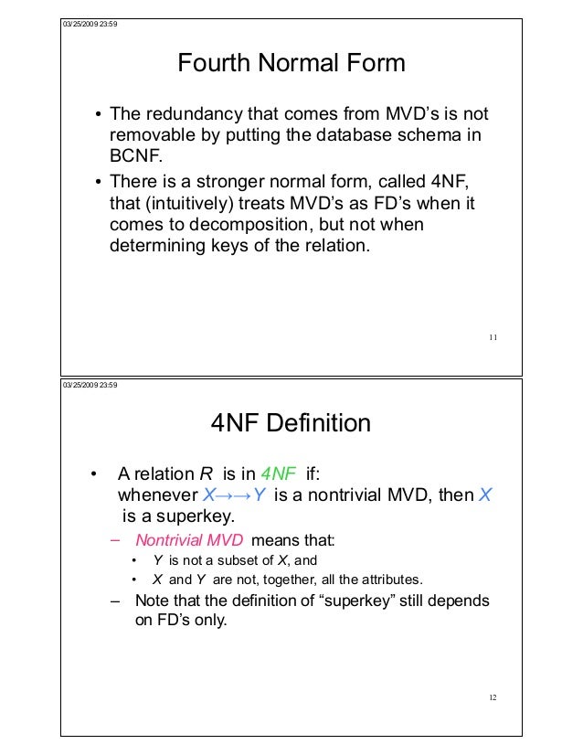 multi valued dependency the normal form which deals with multivalued dependencies is called