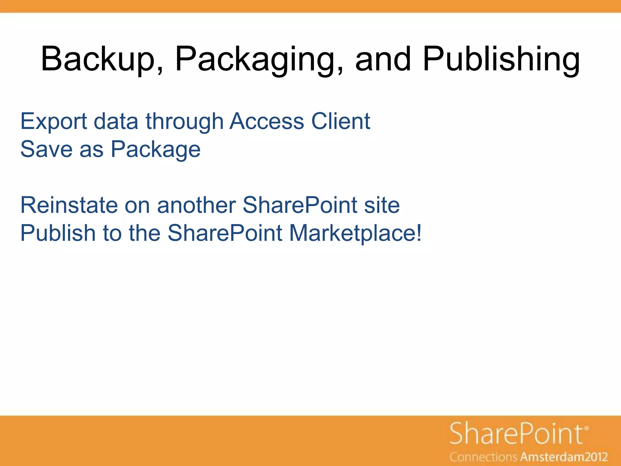 Backup, Packaging, and Publishing
 
