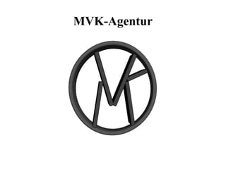MVK-Agentur
 