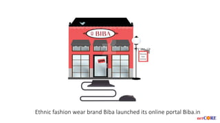 Our Client
Ethnic fashion wear brand Biba launched its online portal Biba.in
 