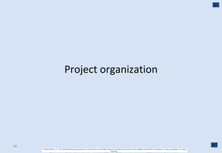 Project organization 