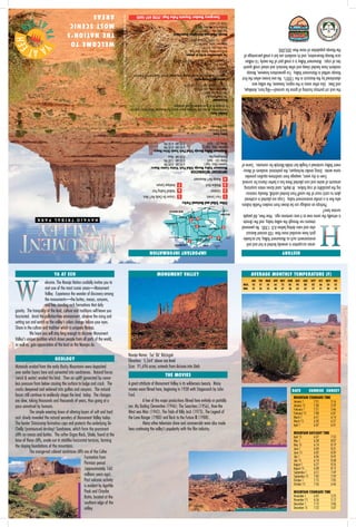 AREAS




                                                                              Brochure Design & Layout: www.calnezdesign.com / Cover Photo: Cal Nez
                                                                                                                                                             Emergency  N umber: Kayenta Police  D ept. (928) 697-5600
    H  AT EE                           MOST SCENIC                                                                                                                                                   (928) 871-6647
                                                                                                                                                                                                     Window Rock, Arizona 86515




                     YA
                                                                                                                                                                                                     Post Office Box 2520
                                       T H E N AT I O N ’ S                                                                                                                                          Navajo Parks and  R ecreation  D epartment
EEH
                                                                                                                                                                                                             (435) 727-5874/5870 or (435) 727-5875
                                       WELCOME TO                                                                                                                                                            Monument Valley, Utah 84536
           A AT      Y                                                                                                                                                                                       Post Office Box 360289
                                                                                                                                                                                                             Monument Valley Navajo Tribal Park                                                the Navajo population of more than 300,000.
                                                                                                                                                                                                             For information write or phone:                                                   acre Navajo Reservation, and its residents are but a small percentage of
                                                                                                                                                          Telephone (928) 871-6656 or (928) 871-6655.                                                                                          ties of crops. Monument Valley is a small part of the nearly 16 million
                                                                                                                                                          Window Rock, Arizona 86515
                                                                                                                                                          Post Office Box 308,                                                                                                                 residents have herded sheep and other livestock and raised small quanti-
                                                                                                                                                          Service,                                                                                                                             Navajo settled in Monument Valley. For generations however, Navajo
                                                                                                                                                          A permit is required for commercial photography, please contact: Department of Broadcast
                                                                                                                                                          Commercial Photography:                                                                                                              abandoned by the Anasazis in the 1300’s. No one knows when the first
                                                                                                                                                                                                                  (435) 727-3468 Fax (435) 727-3470                                            and Deer. Like other areas in the region, however, the valley was
                                                                                                                                                                                                                  Monument Valley, Utah 84536                                                  the rock art portrays hunting of game for survival—Big horn, Antelope,
                                                                                                                                                                                                                  Post Office Box 360457
                                                                                                                                                                                                                  The View Restaurant
                                                                                                                                                                                                                  Restaurant
                                                                                                                                                       a complete list of tours operators & road conditions.
                                                                                                                                                       For information on tours into the valley please contact the Monument Valley Visitor Center for
                                                                                                                                                       Guided  Tours
                                                                                                                                                                           NATIONAL P ARKS                       AND GOLDEN EAGLE PASSES  ARE NOT A CCEP TED .
                                                                                                                                                              Entry Fees are Non-Refundable. Prices subject to change without notice.
                                                                                                                                                              Ages 9 or under              		         Free
                                                                                                                                                              General Admission            		         $5.00
                                                                                                                                                              Entry Fees:
                                                                                                                                                                               The Park and Valley  D rive are closed Christmas  D ay
                                                                                                                                                                               Winter (Oct. - April) 		          8:00 AM - 4:30 PM
                                                                                                                                                                               Summer (May - Sept.) 		           6:00 AM - 8:30 PM
                                                                                                                                                                               Monument Valley  N avajo  Tribal Park Scenic  D rive  H ours:
                                                                                                                                                                            Thanksgiving Day                  		       8:00 AM - Noon
                                                                                                                                                                            Winter (Oct. - April)             		       8:00 AM - 5:00 PM
                                                                                                                                                                            Summer (May - Sept.) 		                    6:00 AM - 8:00 PM                                                       ment Valley sustained a fragile but stable lifestyle for centuries. Some of
                                                                                                                                                                            Monument Valley  N avajo  Tribal Park Visitor Center  H ours:
                                                                                                                                                                            IMP               ORTANT IN F ORM    ATION                                                                         some water. Using similar techniques, the prehistoric residents of Monu-
                                                                                                                                                                                                                                                                                               	            Even in dry years, seepage from sandstone aquifers provides
                                                                                                                                                                       Navajo Nat’l Monument                                                                                      4
                                                                                                                                                                                                                                                                                               amounts of water and corn planted there has a better chance for survival.
                                                                                                                                                                       Window Rock	                    7 Antelope Canyon                                                          3
                                                                                                                                                                                                                                                                                               ing the possibility of crop failure. At depth, sand dunes retain surprising
                                                                                                                                                                       Cameron	                        6 Hubbell Trading Post                                                     2
                                                                                                                                                                                                                                                                                               plots to catch most of the runoff from limited rainfall, thereby minimiz-
                                                                                                                                                                       Four Corners	                   5 Canyon De Chelly Nat’l Mon.                                              1
                                                                                                                                                                                                                                                                                               who live in a similar environment today. Crops are planted in scattered
                                                                                                                                                                   Other  Tribal and  N ational Parks:                                                                                         	            Perhaps an analogy can be drawn from modern Pueblo Indians
                                                                                                                                                                                                                                                           WINSLOW
                                                                                                                                                                                                                                      H O L BROOK

                                                                                                                                                                                                NEW MEXICO
                                                                                                                                                                                                                                                                             FLAGSTAFF         survive here?
                                                                                                                                                                                                                      SANDERS
                                                                                                                                                                                                                                                                             ARIZONA           is virtually the same now as it was centuries ago. How then, did people
                                                                                                                                                                                                                          ROCK
                                                                                                                                                                                                             GALLUP    WINDOW         6
                                                                                                                                                                                                                          3                             RESERVATION                                                 streams run through the valley today, and the climate
                                                                                                                                                                                                                                                           INDIAN
                                                                                                                                                                                           CROWNPOINT                       CHELLEY                         HOPI
                                                                                                                                                                                                    CANYON
                                                                                                                                                                                                     CHACO
                                                                                                                                                                                                                            5 DE
                                                                                                                                                                                                                              CANYON        CHINLE                             2                                    sites and ruins dating before A.D. 1300. No perennial
                                                                                                                                                                                                                                                          TUBA CITY
                                                                                                                                                                                                                                                                                                                    gists have recorded more than 100 ancient Anasazi
                                                                                                                                                                                                                                          KAYENTA           4
                                                                                                                                                                                               FARMINGTON
                                                                                                                                                                                                                 SHIPROCK                                                7            CANYON
                                                                                                                                                                                                                                                                                                                    environments such as Monument Valley, but archaelo-
                                                                                                                                                                                                                                                                                       GRAND
                                                                                                                                                                                                                                  N A V A J O T R I B AL PARK
                                                                                                                                                                                                                        1          M O N U M E N T VALLEY
                                                                                                                                                                                                                                                                      PAGE


                                                                                                                                                                                                       COLORADO                                 UTAH             NORTH
                                                                                                                                                                                                                                                                                                                    uman occupation is severely limited in hot and arid
                                                                                                                                                                          IMPORTANT INFORMATION                                                                                                                              HISTORY




                             YA AT EEH                                                                                                                                            MONUMENT VALLEY                                                                                                     AVERAGE MONTHLY TEMPERATURE (F)
                                                                                                                                                                                                                                                                                               		      JAN	 FEB	 MAR	 APR	 MAY	 JUNE	 JULy	 AUG	 SEPT	 OCT	 NOV	 DEC
                       elcome. The Navajo Nation cordially invites you to                                                                                                                                                                                                                      	 MAX.	 43	 47	 54	 65	 73	 85	 90	           88	  82	 66	 50	 42
                       visit one of the most scenic areas—Monument                                                                                                                                                                                                                             	 MIN.	 25	 26	 33	 40	 47	 58	 63	           62	  57	 41	 30	 24

                       Valley. Experience the wonder of discovery among
                       the monuments—the buttes, mesas, canyons,
                       and free standing rock formations that defy
gravity. The tranquility of the land, culture and traditions will leave you
fascinated. Amid the pollution-free environment, observe the rising and
setting sun and watch as the valley’s colors change before your eyes.
Share in the culture and tradition which is uniquely Navajo.
	          We hope you will stay long enough to discover Monument
Valley’s unique qualities which draws people from all parts of the world,
as well as, gain appreciation of the land as the Navajos do.

                                                                                                                                                      Navajo Name: Tse’ Bii’ Ndzisgaii
                              GEOLOGY                                                                                                                 Elevation: 5,564’ above sea level
Materials eroded from the early Rocky Mountains were deposited                                                                                        Size: 91,696 acres; extends from Arizona into Utah
over earlier layers here and cemented into sandstones. Natural forces
                                                                                                                                                                                           THE MOVIES
(wind & water) eroded the land. Then an uplift generated by cease-
less pressure from below causing the surface to bulge and crack. The                                                                                  A great attribute of Monument Valley is its wilderness beauty. Many
cracks deepened and widened into gullies and canyons. The natural                                                                                     movies were filmed here, beginning in 1938 with Stagecoach by John                                                                                                                DATE	    SUNRISE	 SUNSET
forces still continue to endlessly shape the land today. The changes                                                                                  Ford.
                                                                                                                                                                                                                                                                                                                                    	   Mountain Standard Time
are slow, taking thousands and thousands of years, thus going at a                                                                                    	          A few of the major productions filmed here entirely or partially                                                                                                   	   January 1	    7:31	    5:16
pace unnoticed by humans.                                                                                                                             are: My Darling Clementine (1946); The Searchers (1956), How the                                                                                                              	   January 15	   7:30 	   5:29
                                                                                                                                                                                                                                                                                                                                    	   February 1 	  7:21 	   5:46
	           The simple wearing down of altering layers of soft and hard                                                                               West was Won (1942), The Trials of Billy Jack (1973), The Legend of                                                                                                           	   February 15 	 7:08 	   6:01
rock slowly revealed the natural wonders of Monument Valley today.                                                                                    the Lone Ranger (1980) and Back to the Future lll (1988).                                                                                                                     	   March 1 	     6:51 	   6:14
                                                                                                                                                                                                                                                                                                                                    	   March 15 	    6:30 	   6:27
The harder Shinarump formation caps and protects the underlying De                                                                                    	          Many other television show and commercials were also made                                                                                                          	   April 1 	     6:07 	   6:41
Chelly (pronounced de-shay) Sandstone, which form the prominent                                                                                       here continuing the valley’s popularity with the film industry.
                                                                                                                                                                                                                                                                                                                                    	   Mountain Daylight Time
cliffs on mesas and buttes. The softer Organ Rock, Shale, found at the                                                                                                                                                                                                                                                              	   April 15 	    6:47 	      7:53
base of these cliffs, erode out in stairlike horizontal terraces, forming                                                                                                                                                                                                                                                           	   May 1	        6:28 	      8:07
the sloping foundations of the mountains.                                                                                                                                                                                                                                                                                           	   May 15	       6:14 	      8:19
                                                                                                                                                                                                                                                                                                                                    	   June 1	       6:04 	      8:31
	           The orange-red colored sandstone cliffs are of the Culter                                                                                                                                                                                                                                                               	   June 15	      6:02 	      8:39
                                                     Formation from                                                                                                                                                                                                                                                                 	   July 1 	      6:06 	      8:42
                                                                                                                                                                                                                                                                                                                                    	   July 15	      6:14 	      8:38
                                                     Permian period                                                                                                                                                                                                                                                                 	   August 1	     6:27 	      8:26
                                                     (approximately 160                                                                                                                                                                                                                                                             	   August 15	    6:38 	      8:12
                                                                                                                                                                                                                                                                                                                                    	   September 1	  6:51 	      7:49
                                                     millions years ago).                                                                                                                                                                                                                                                           	   September 15	 7:02 	      7:29
                                                     Past volcanic activity                                                                                                                                                                                                                                                         	   October 1	    7:15 	      7:05
                                                                                                                                                                                                                                                                                                                                    	   October 15	   7:26 	      6:46
                                                     is evident by Agathla
                                                     Peak and Chiaslta                                                                                                                                                                                                                                                              	   Mountain Standard Time
                                                     Butte, located at the                                                                                                                                                                                                                                                          	   November 1	  6:42	     5:25
                                                                                                                                                                                                                                                                                                                                    	   November 15	 6:56	     5:12
                                                     southern edge of the                                                                                                                                                                                                                                                           	   December 1	  7:12	     5:06
                                                     valley.                                                                                                                                                                                                                                                                        	   December 15	 7:22	     5:07
 