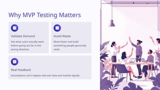What’s the Real Meaning of MVP Testing in Product Development? | PPTX