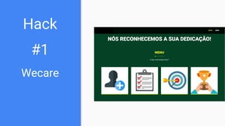 Hack
#1
Wecare
 