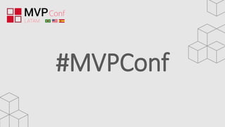 #MVPConf
 
