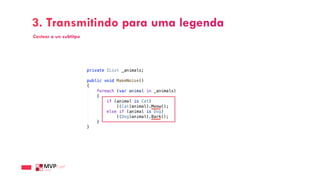 3. Transmitindo para uma legenda
Castear a un subtitpo
 